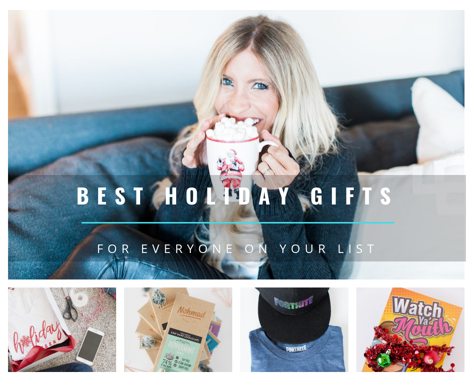 Best Holiday Gift Ideas For Everyone On Your List + Giveaway - Heidi Powell